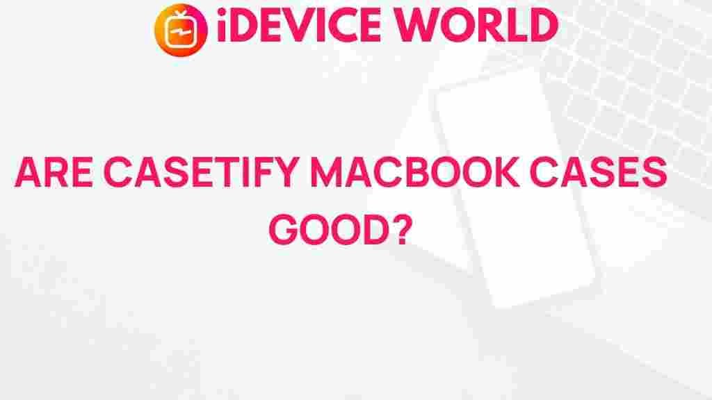 casetify-macbook-cases-review