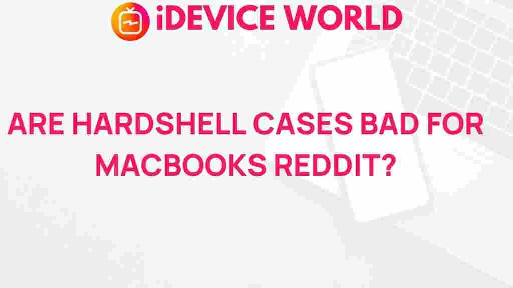 macbook-hardshell-cases-reddit