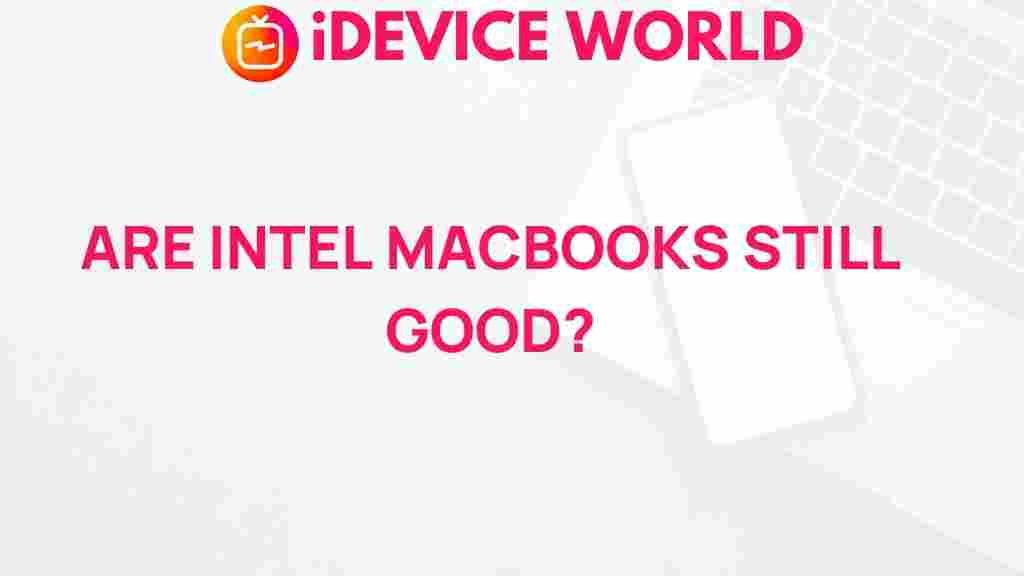 intel-macbooks-worth-it