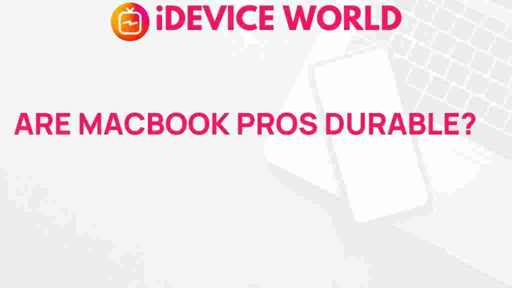 durability-macbook-pros
