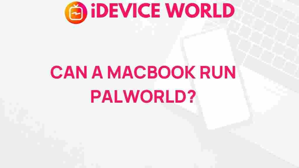 macbook-palworld-compatibility