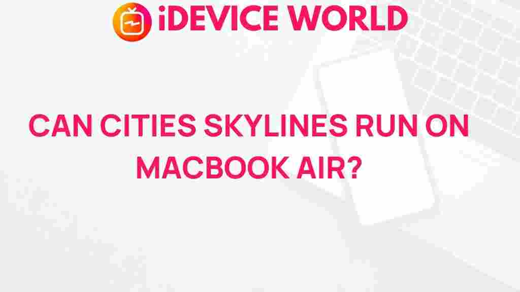 cities-skylines-macbook-air-performance
