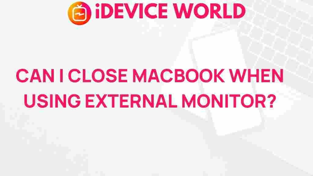 /macbook-close-external-monitor