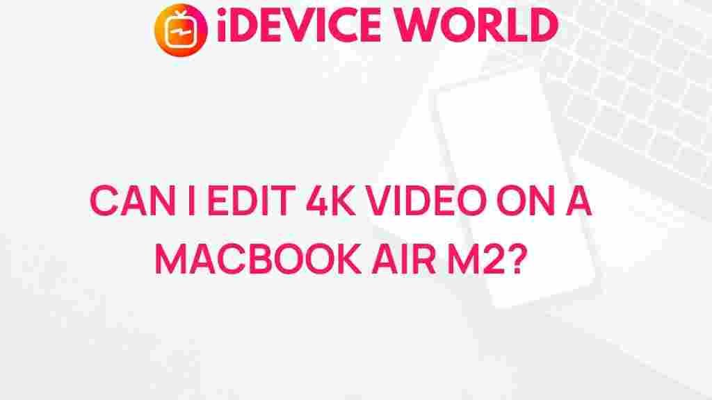 macbook-air-m2-4k-video-editing