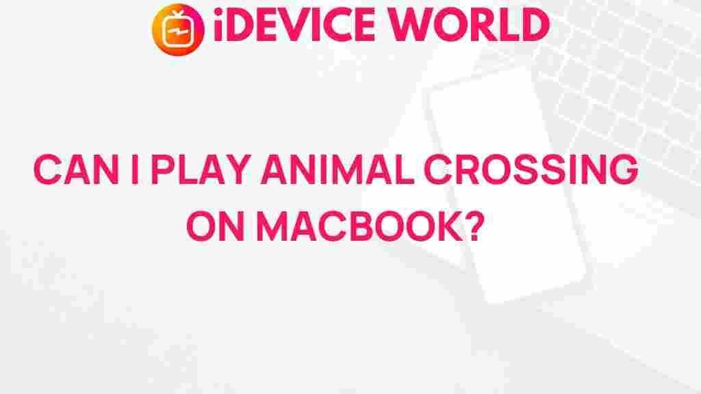 can-i-play-animal-crossing-on-macbook