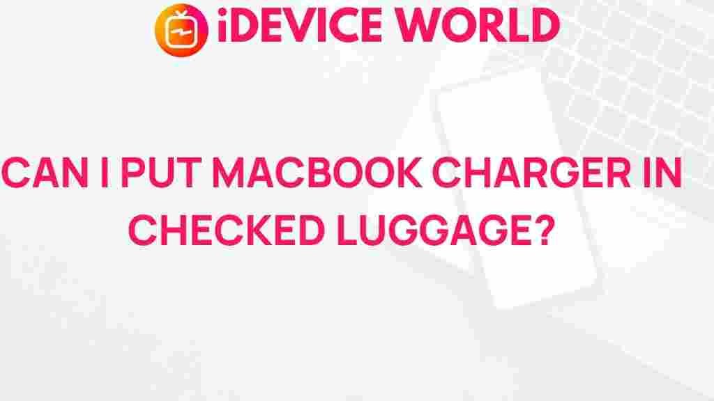 macbook-charger-checked-luggage