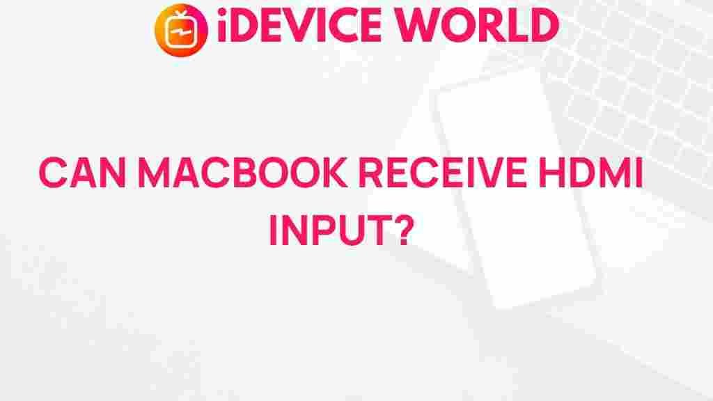 can-macbook-receive-hdmi-input