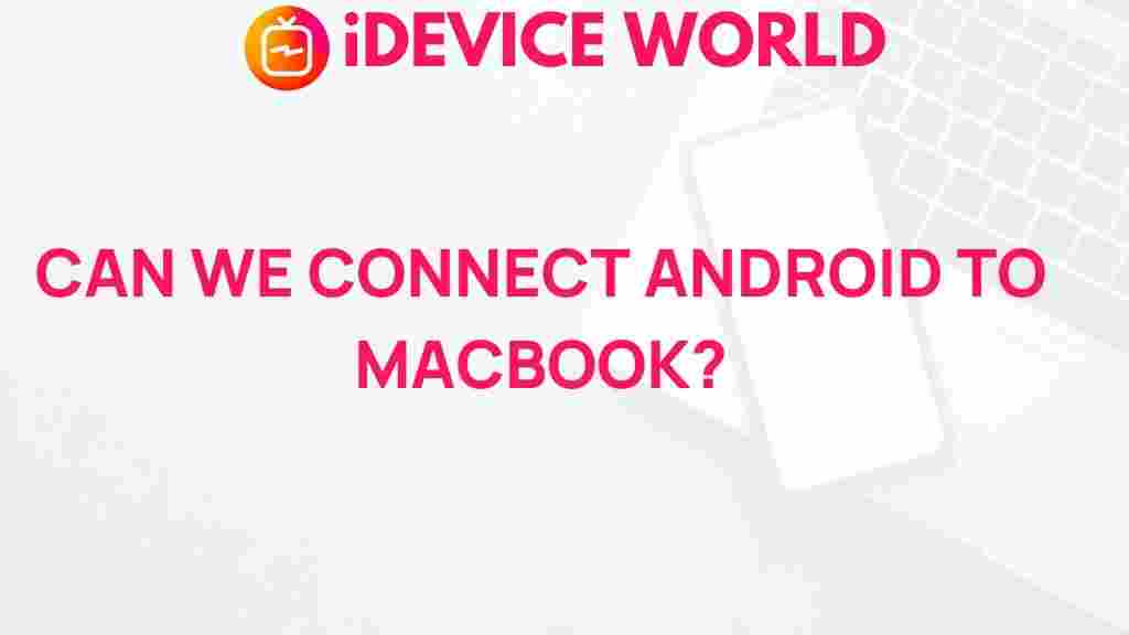 android-macbook-connectivity