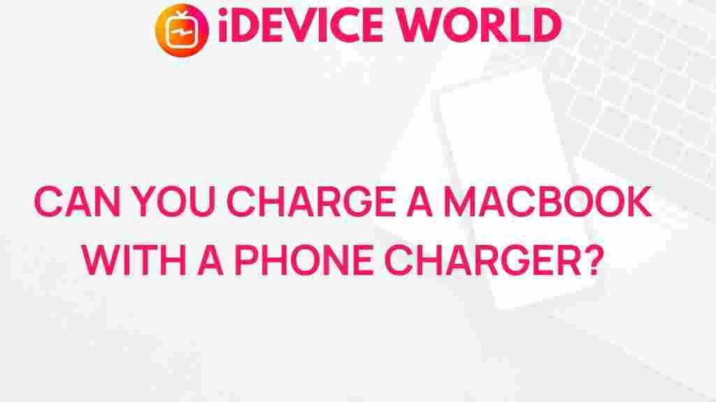 can-you-charge-a-macbook-with-a-phone-charger