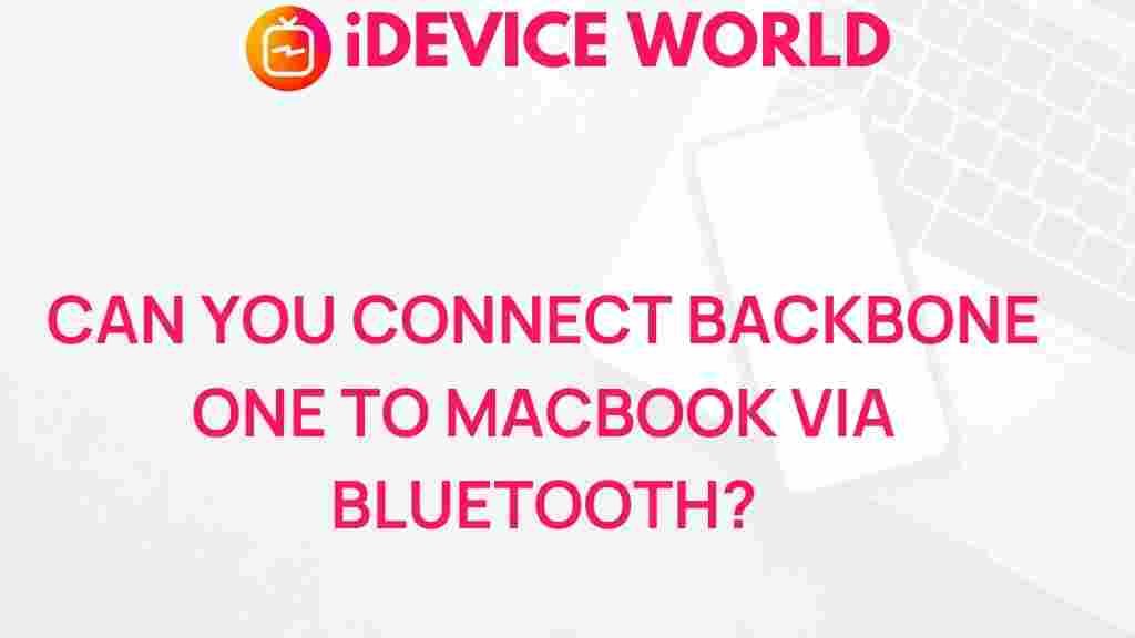 backbone-one-macbook-bluetooth