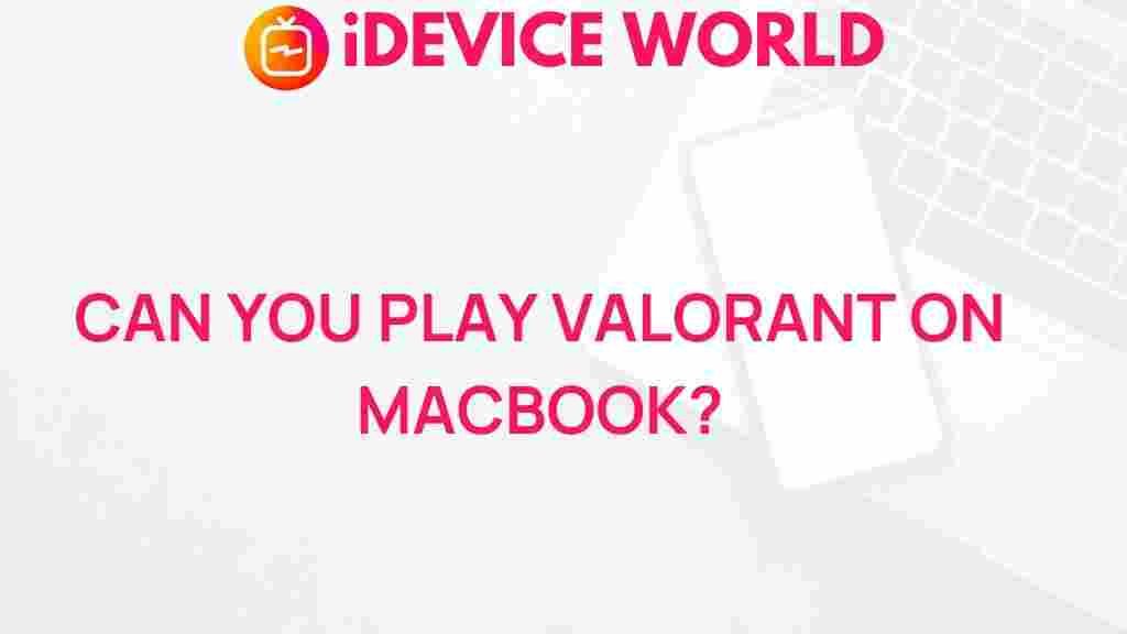 can-you-play-valorant-on-macbook