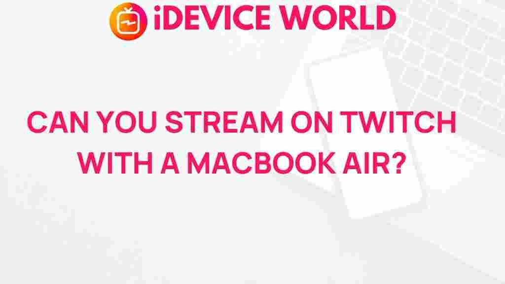 twitch-streaming-macbook-air