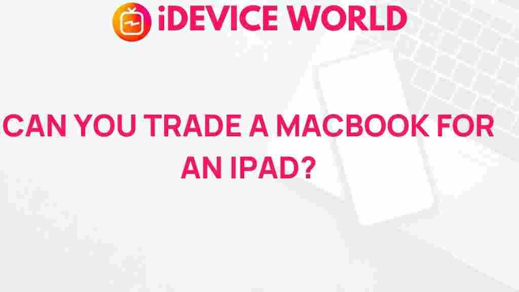 trading-macbook-for-ipad