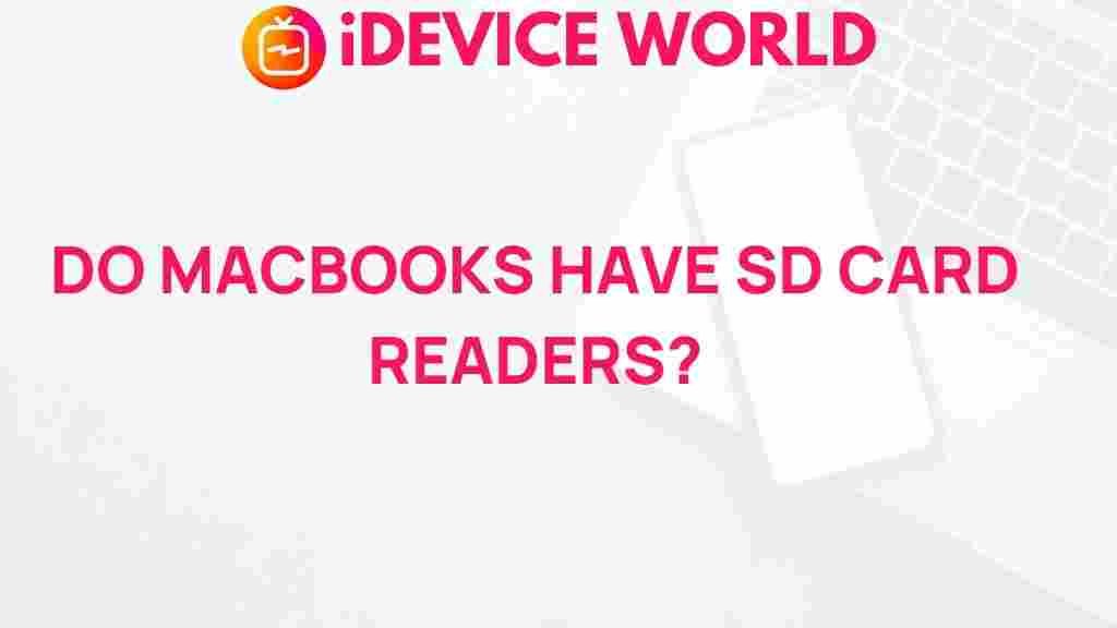 do-macbooks-have-sd-card-readers