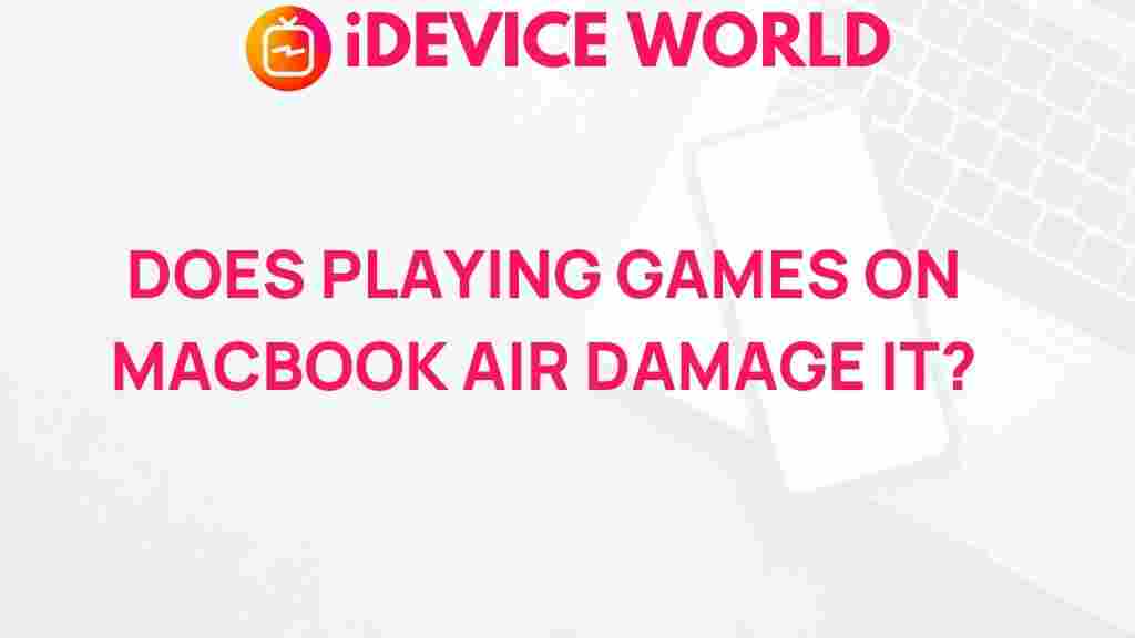 impact-of-gaming-on-macbook-air