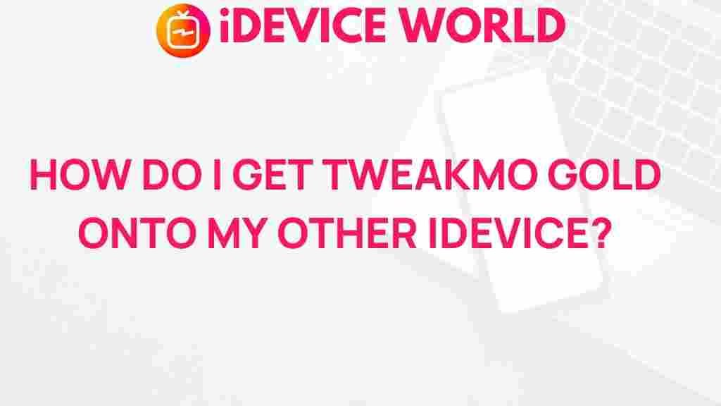 tweakmo-gold-transfer-iDevice