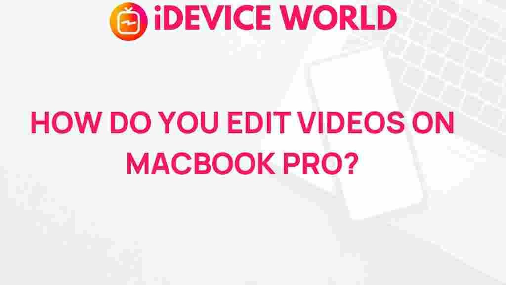 video-editing-macbook-pro