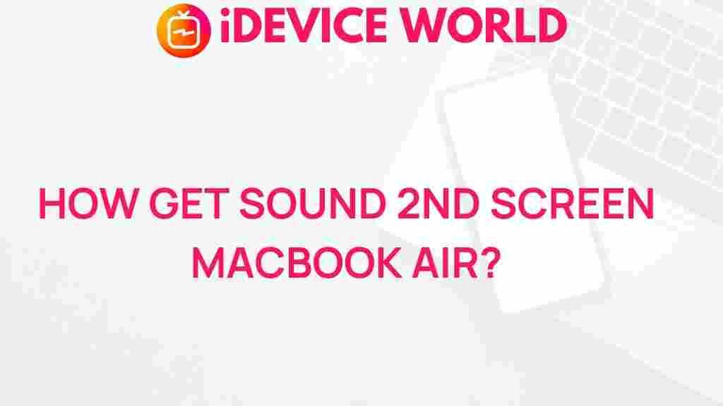 macbook-air-sound-second-screen