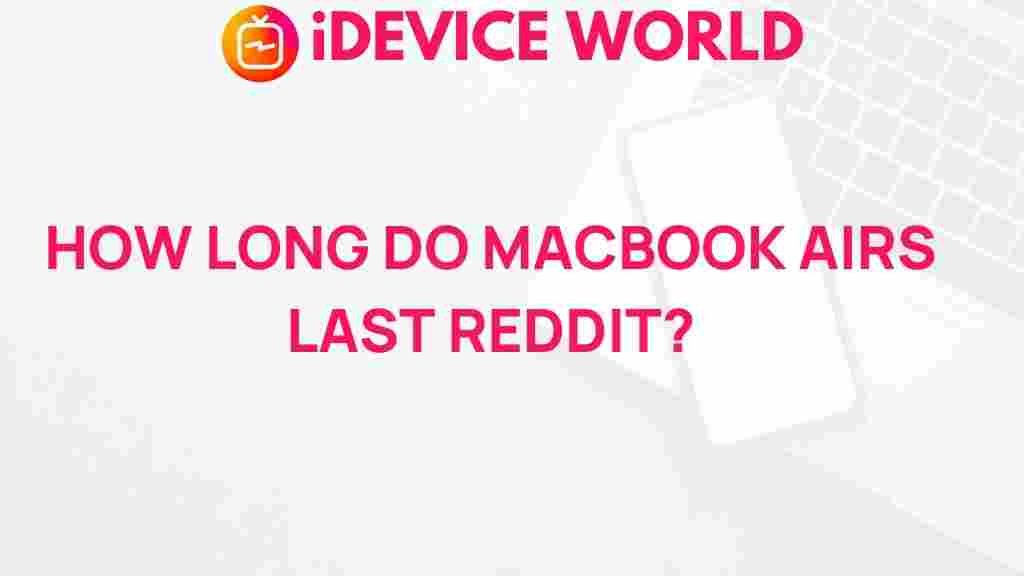 macbook-air-longevity-reddit