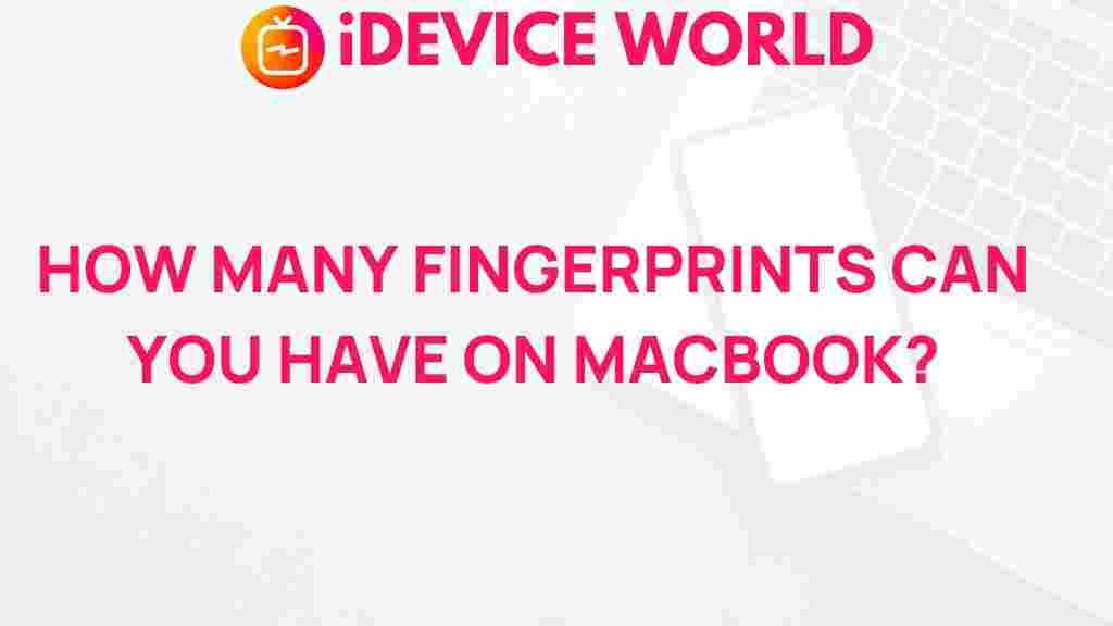 maximum-fingerprints-on-macbook