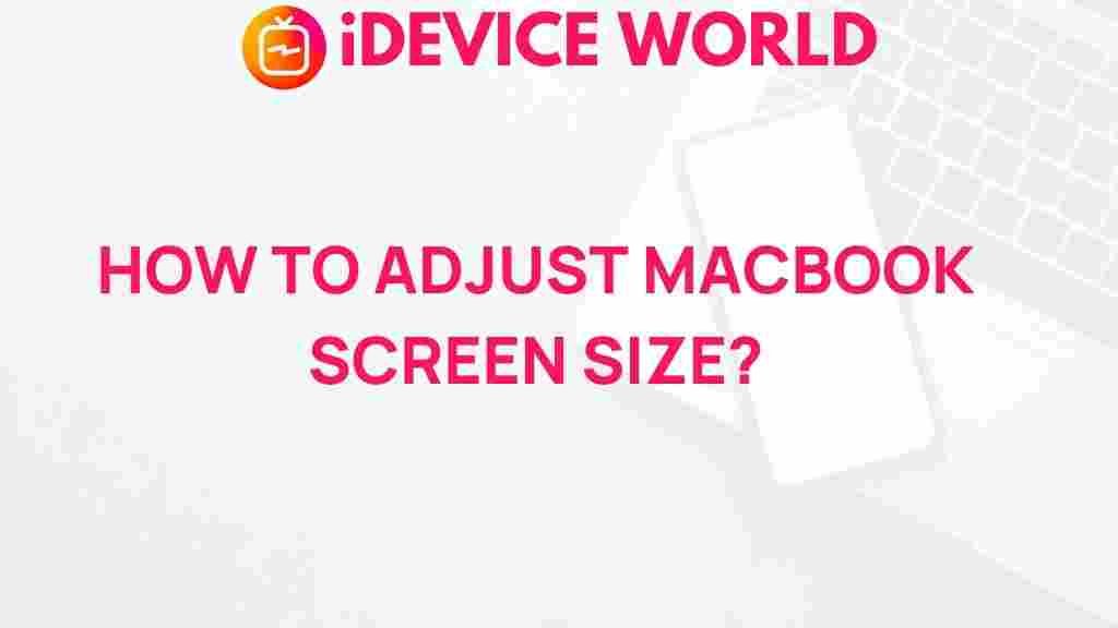 adjust-macbook-screen-size