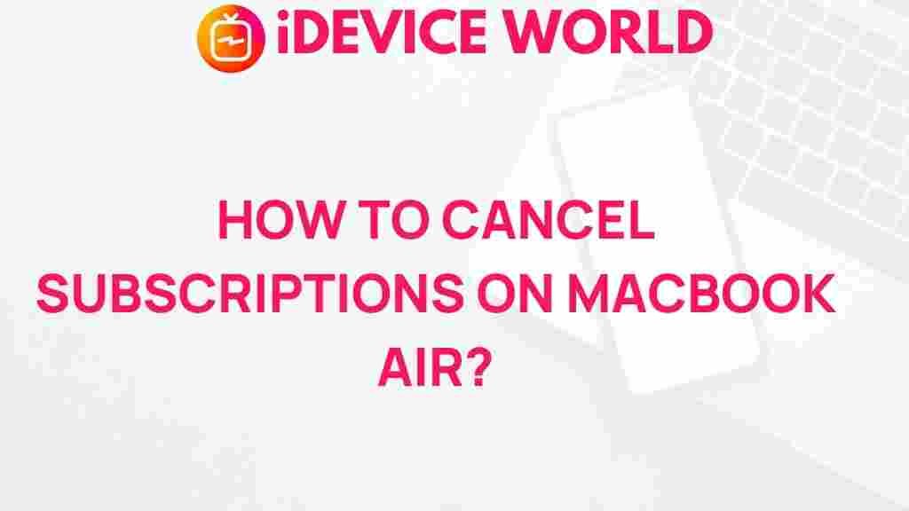 cancel-subscriptions-macbook-air