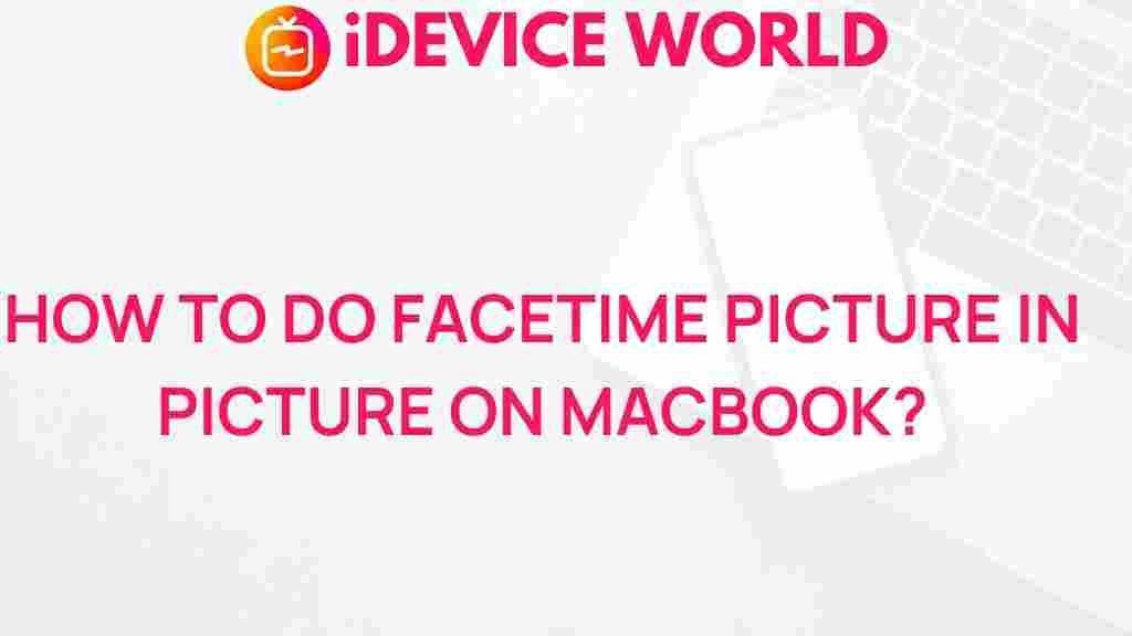 facetime-picture-in-picture-macbook