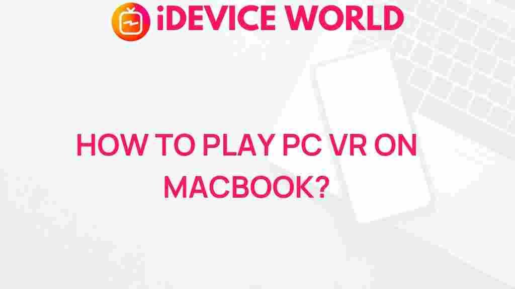 play-pc-vr-on-macbook