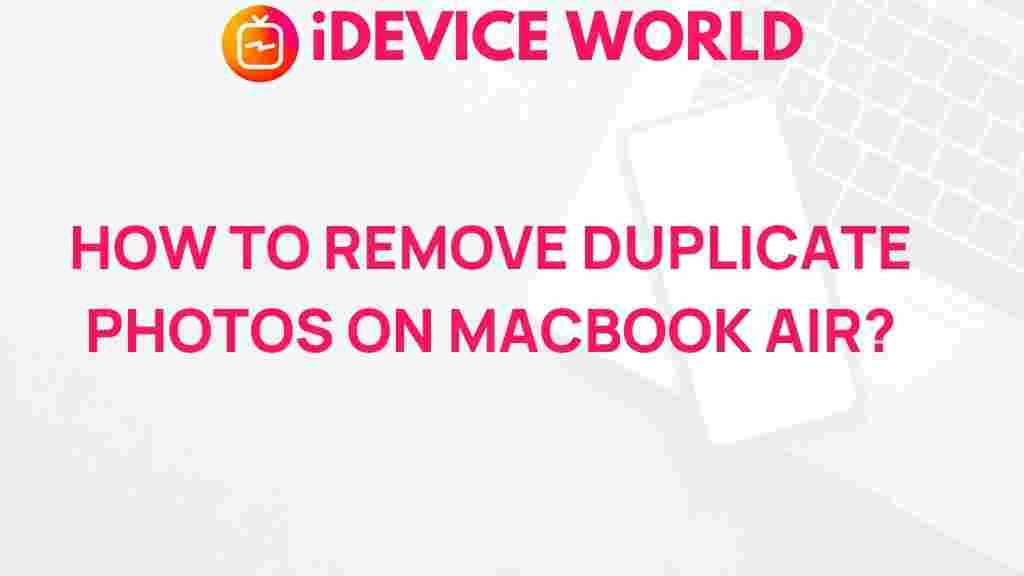 remove-duplicate-photos-macbook-air