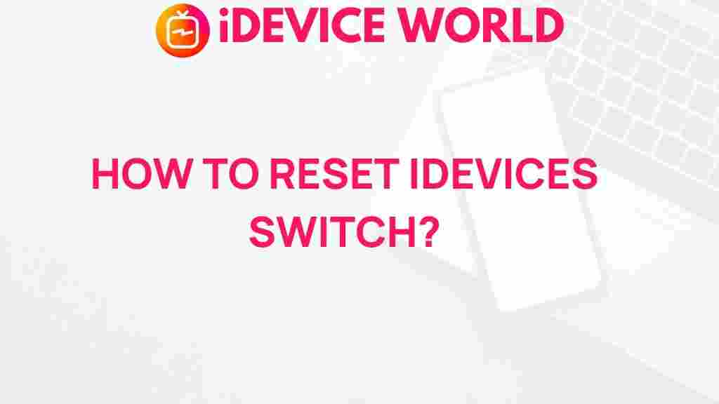 idevices-reset-switch