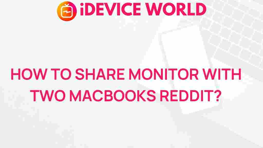 share-monitor-two-macbooks-reddit