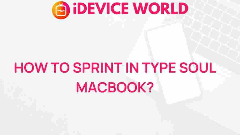 type-soul-macbook-sprinting