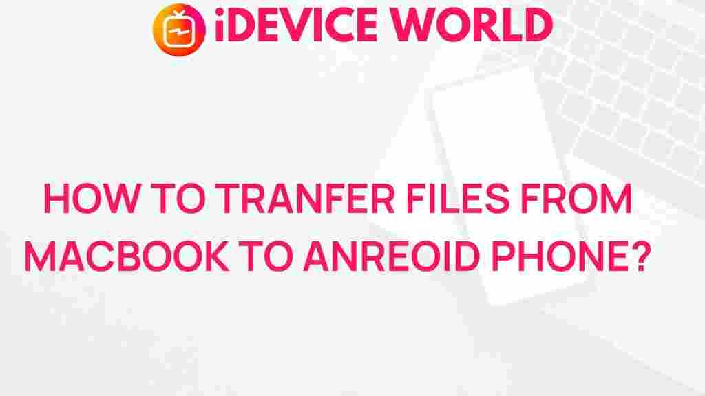 transferring-files-macbook-android-phone