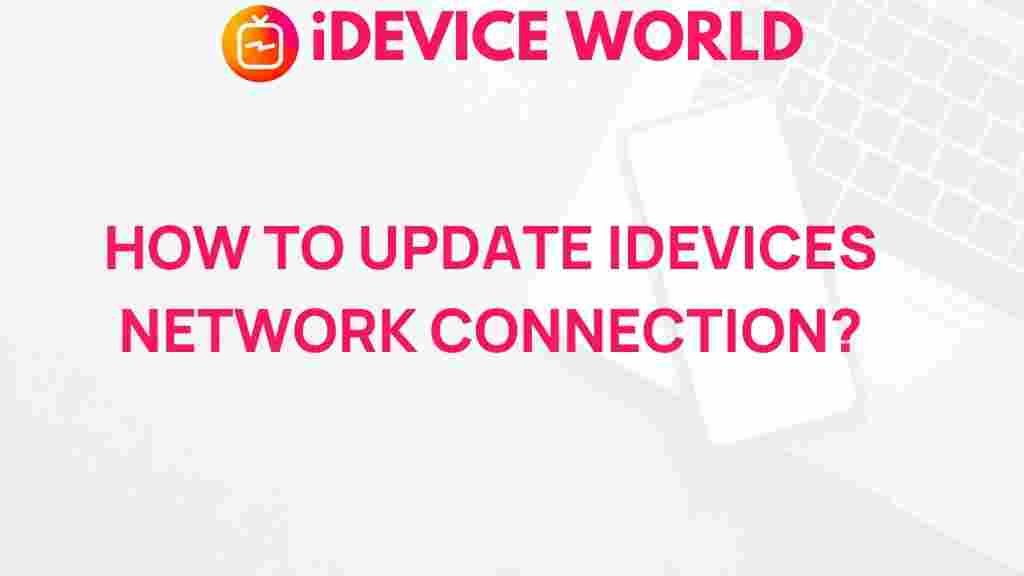 enhance-idevices-network-connection