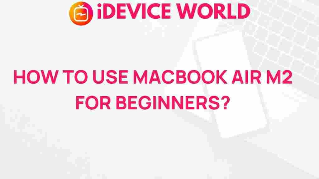 macbook-air-m2-beginners-guide