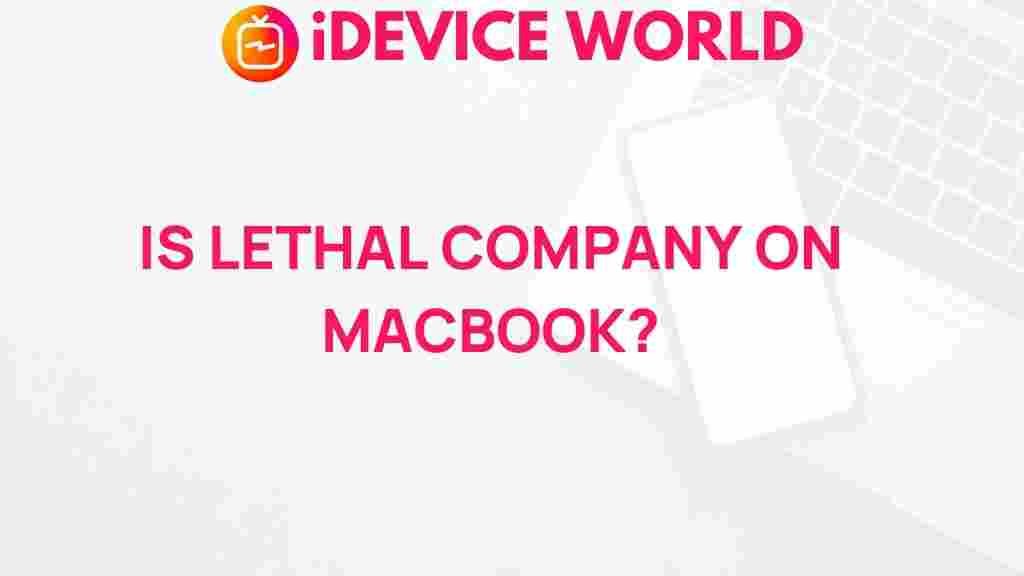 lethal-company-macbook