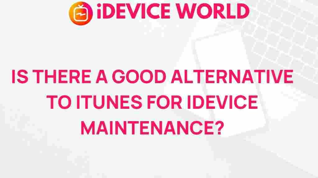 best-itunes-alternatives-idevice-maintenance