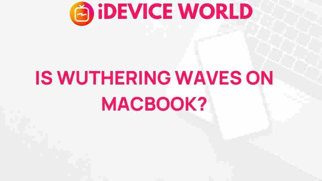 wuthering-waves-macbook-compatibility