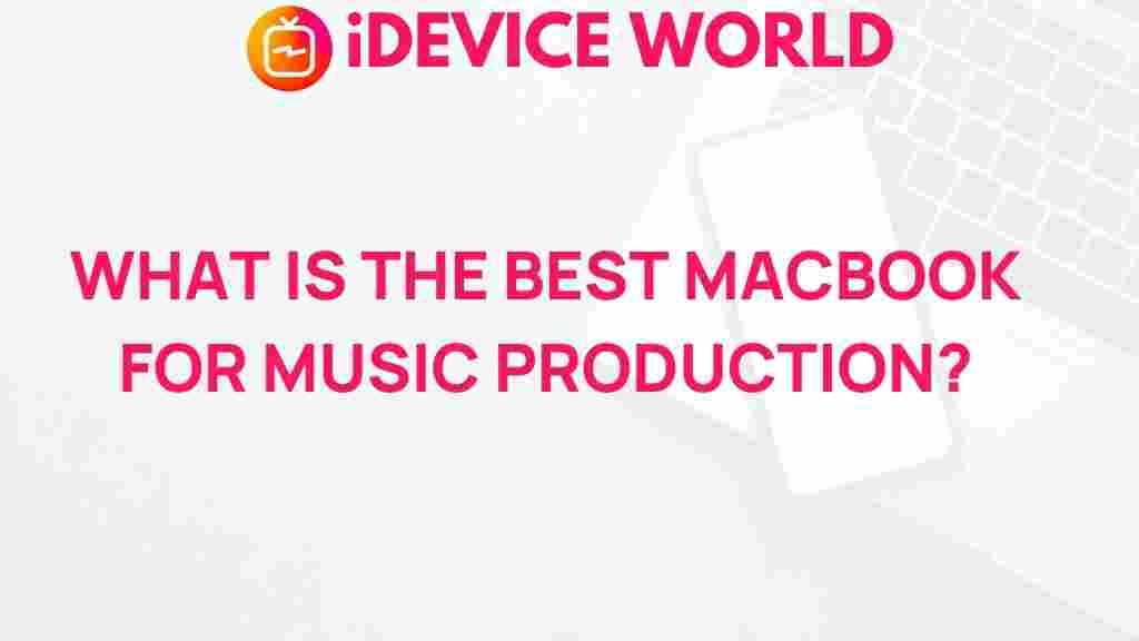 best-macbook-for-music-production