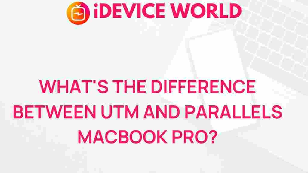 utm-vs-parallels-macbook-pro