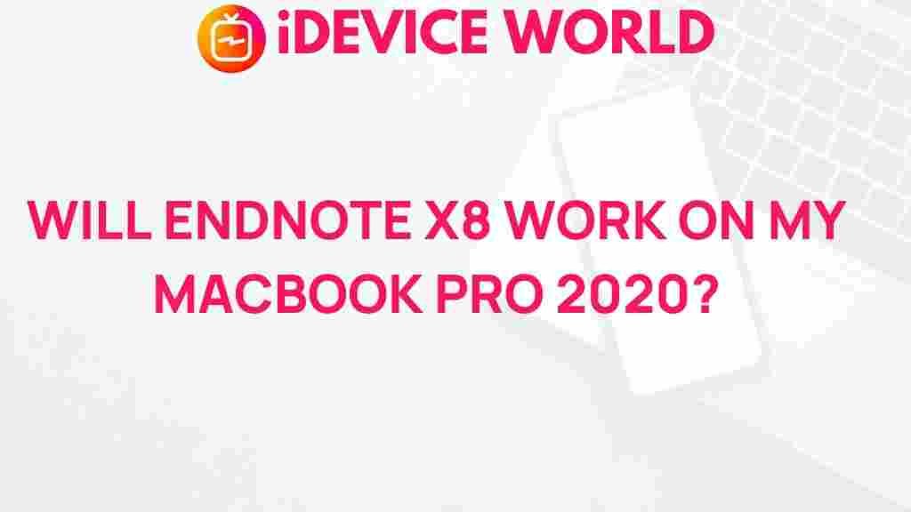 endnote-x8-macbook-pro-compatibility